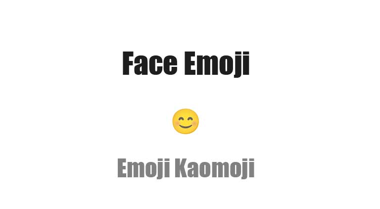 顔の絵文字 一覧 339種類 - ワンタッチコピー Emoji List